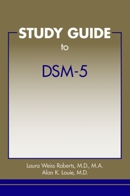 Study Guide to DSM-5&reg; - 
