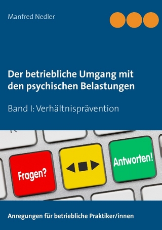 Der betriebliche Umgang mit den psychischen Belastungen