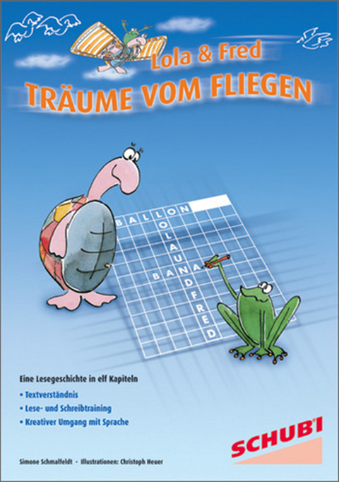 Lola & Fred / Lola & Fred: Tr&auml;ume vom Fliegen - Simone Schmalfeldt