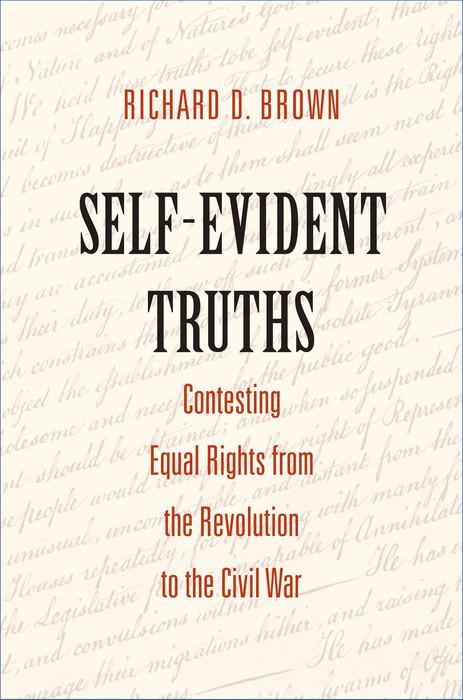 Self-Evident Truths -  Brown Richard D. Brown
