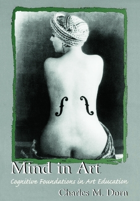 Mind in Art - Charles M. Dorn
