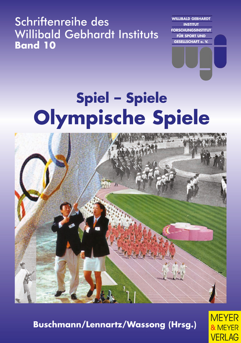 Spiel - Spiele - Olympische Spiele - Jürgen Buschmann, Karl Lennartz, Stephan Wassong