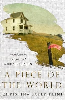 Piece of the World -  Christina Baker Kline