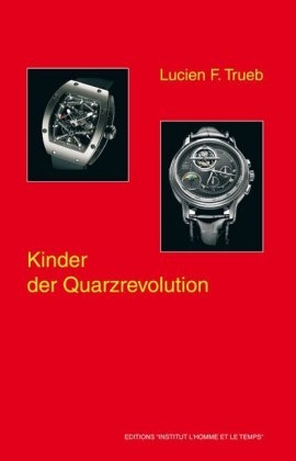 Kinder der Quarzrevolution