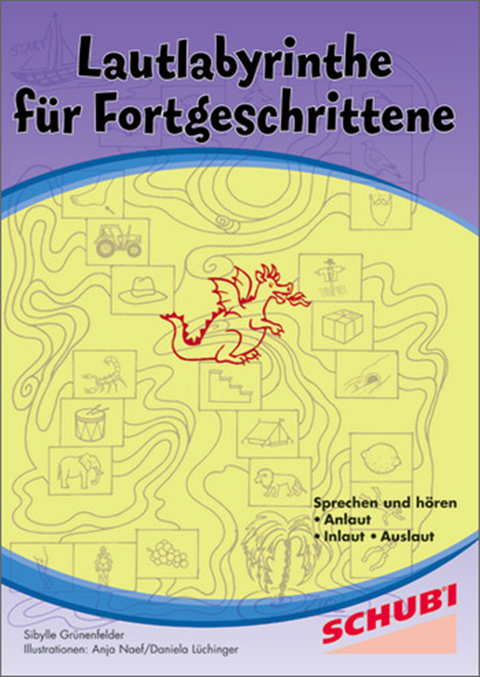Lautlabyrinthe f&uuml;r Fortgeschrittene - Sibylle Gr&uuml;nenfelder