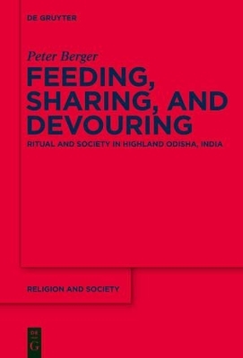 Feeding, Sharing, and Devouring - Peter Berger
