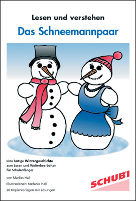Lesen und Verstehen 1A. Kopiervorlagen / Das Schneemannpaar