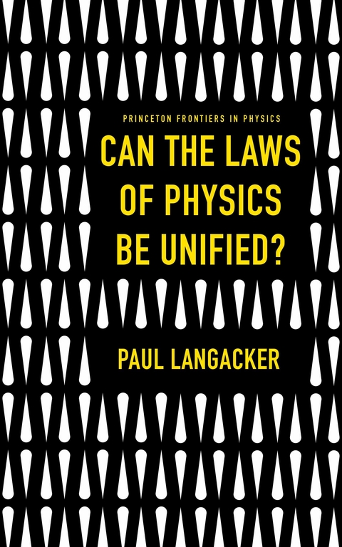 Can the Laws of Physics Be Unified? - Paul Langacker