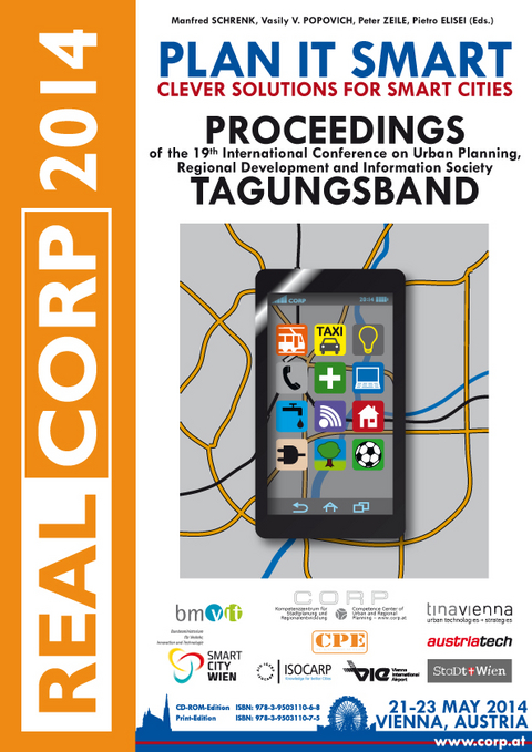 REAL CORP 2014. Plan it Smart &ndash; Clever Solutions for Smart Cities - 