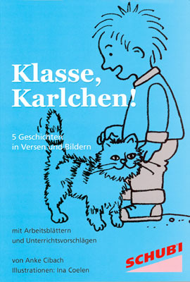 Klasse, Karlchen!