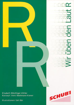 Wir &uuml;ben den Laut R - Elisabeth V&ouml;hler, Peter Mattmann