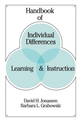 Handbook of Individual Differences, Learning, and Instruction - David H. Jonassen, Barbara L. Grabowski
