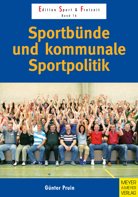 Sportb&uuml;nde und kommunale Sportpolitik - G&uuml;nter Pruin