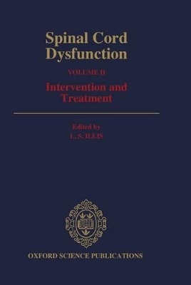 Spinal Cord Dysfunction: Volume II: Intervention and Treatment