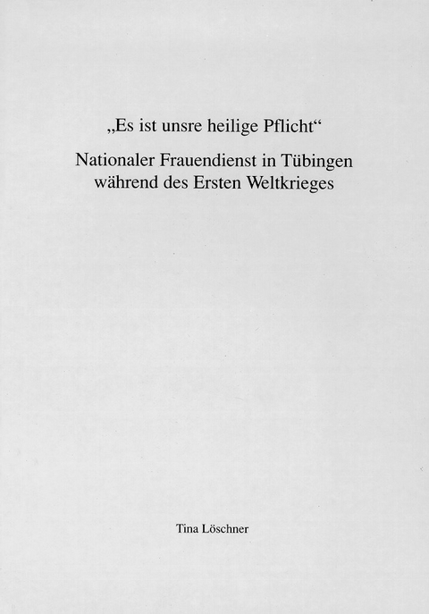 Es ist unsere heilige Pflicht - Tina L&ouml;schner