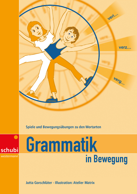 Grammatik in Bewegung - Jutta Gorschl&uuml;ter