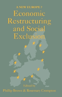 Economic Restructuring And Social Exclusion - 