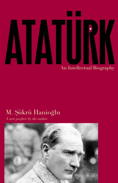 Atat&uuml;rk - M. Ş&uuml;kr&uuml; Hanioğlu