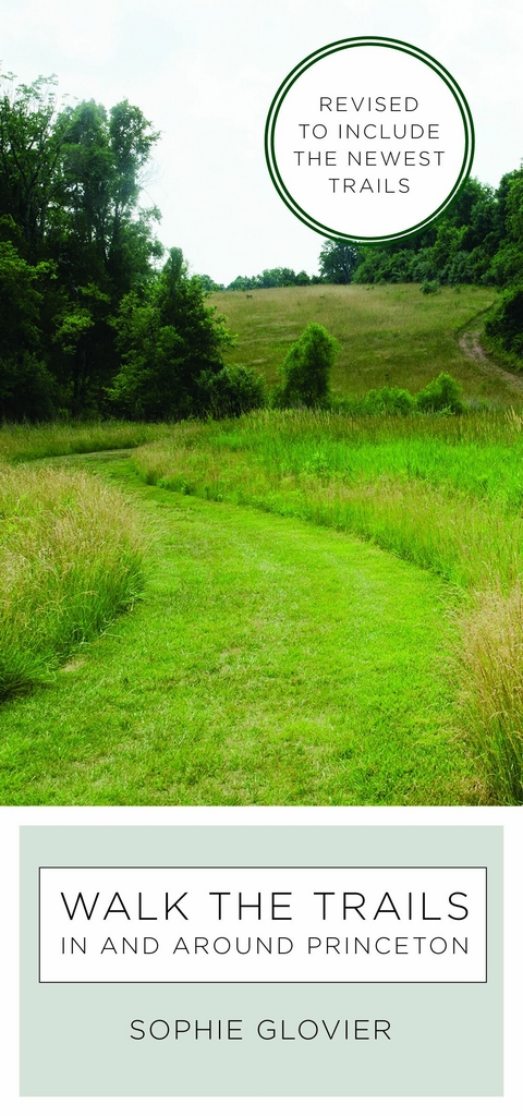 Walk the Trails in and around Princeton - Sophie Glovier