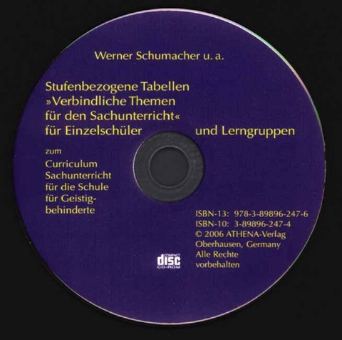 Stufenbezogene Tabellen "Verbindliche Themen f&uuml;r den Sachunterricht" f&uuml;r Einzelsch&uuml;ler und Lerngruppen als "elektronische Formulare" (Word f&uuml;r Windows) zum Curriculum Sachunterricht f&uuml;r die Schule f&uuml;r Geistigbehinderte - Werner Schumacher