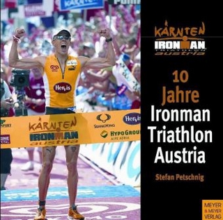 10 Jahre Ironman Triathlon Austria