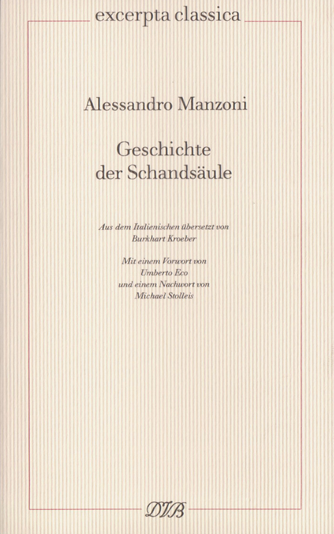 Geschichte der Schands&auml;ule - Alessandro Manzoni
