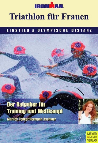 Triathlon für Frauen - Einstieg und Olympische Distanz