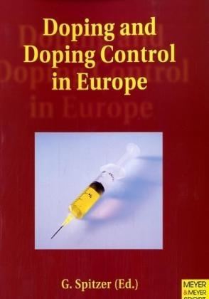 Doping in European Sport - Giselher Spitzer