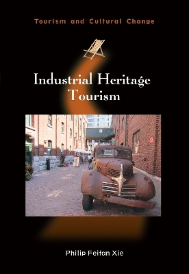 Industrial Heritage Tourism - Philip Feifan Xie