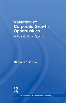 Valuation of Corporate Growth Opportunities - Richard E. Ottoo