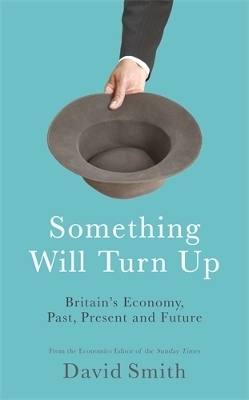Something Will Turn Up - David Smith