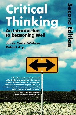 Critical Thinking - Dr Robert Arp, Dr Jamie Carlin Watson