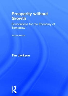 Prosperity without Growth -  Tim Jackson