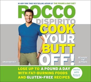 Cook Your Butt Off!