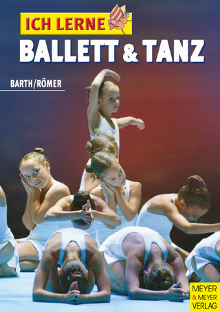 Ich lerne Ballett und Tanz