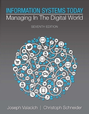 Information Systems Today - Joseph Valacich, Christoph Schneider