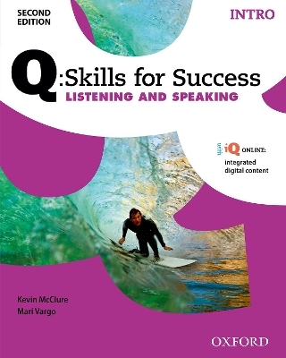 Q: Skills for Success: Intro Level: Listening & Speaking Student Book with iQ Online