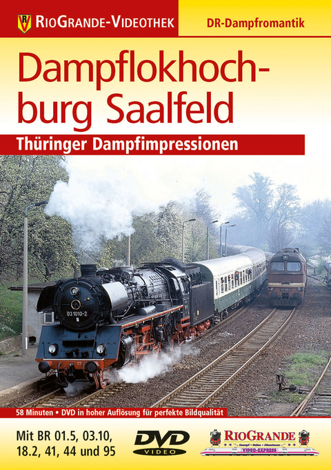 Dampflokhochburg Saalfeld