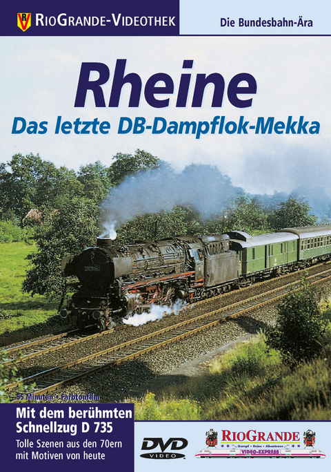 Rheine - Das letzte DB-Dampflok-Mekka