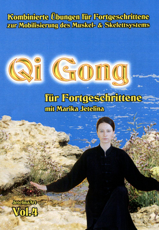 Qi Gong für Fortgeschrittene