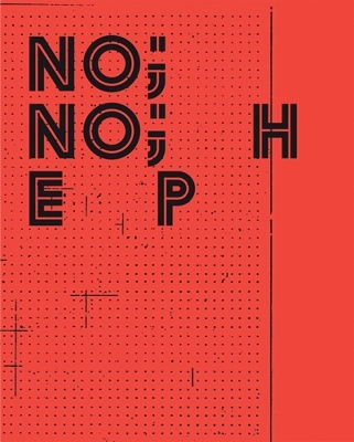 Tobias Madison: NO; NO; H E P - Tobias Madison, John Beeson, Bruce Hainley, Beatrix Ruf