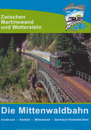 Die Mittenwaldbahn