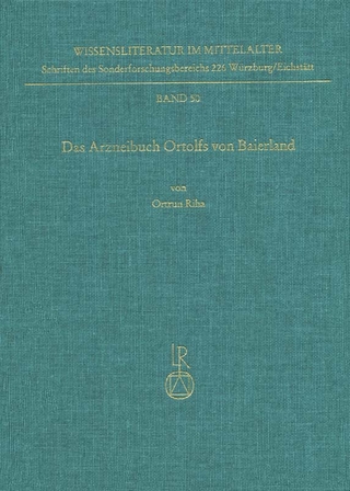 Das Arzneibuch Ortolfs von Baierland