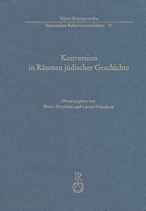 Konversion in R&auml;umen j&uuml;discher Geschichte - 