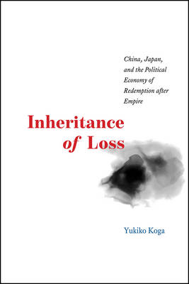 Inheritance of Loss -  Yukiko Koga