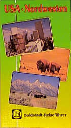USA - Der Nordwesten - Heike Wagner, Bernd Wagner