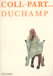 Coll-Part ist ein Mistkerl, aber viel besser als Duchamp - Rajdar Coll-Part