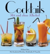 Cocktails - Mit und ohne Alkohol