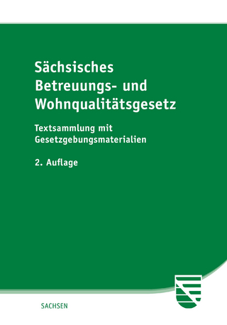 Sächsisches Betreuungs- und Wohnqualitätsgesetz