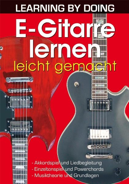 E-Gitarre lernen leicht gemacht - Georg Wolf